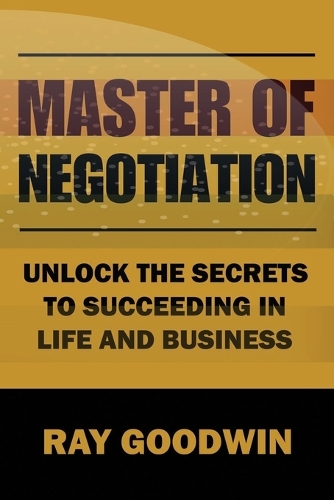 Master of Negotiation