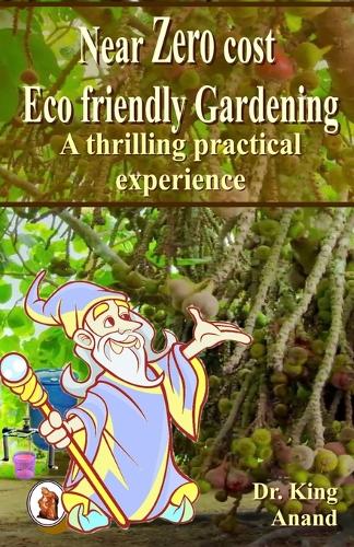 Near Zero cost ecofriendly gardening