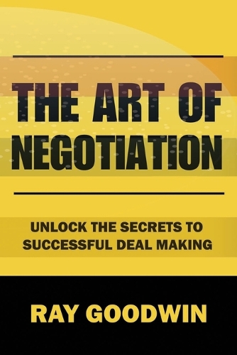 The Art of Negotiation