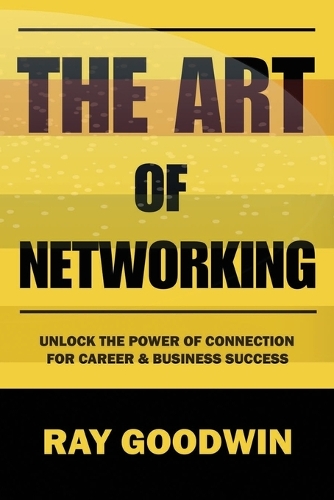 The Art of Networking