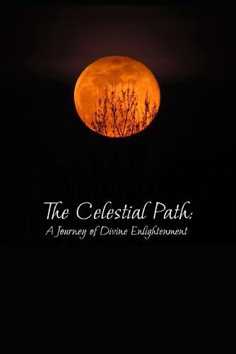 The Celestial Path