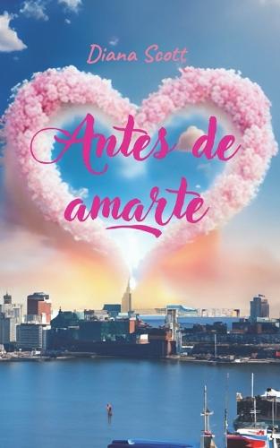 Antes de amarte