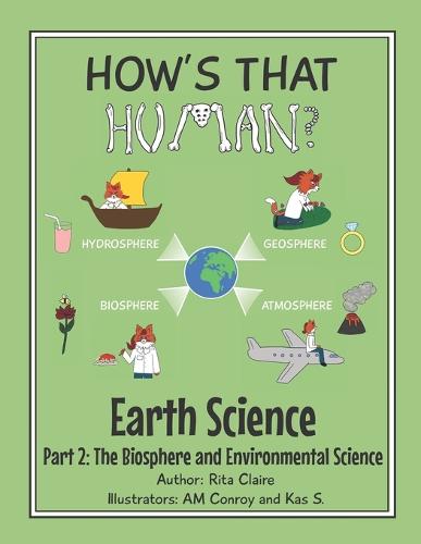 How's That Human? Earth Science Part 2