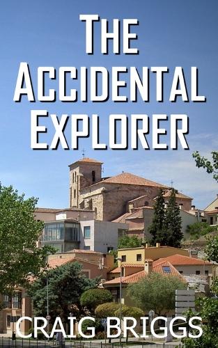 The Accidental Explorer