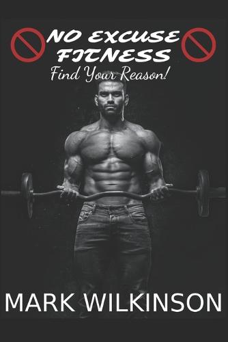 No Excuse Fitness