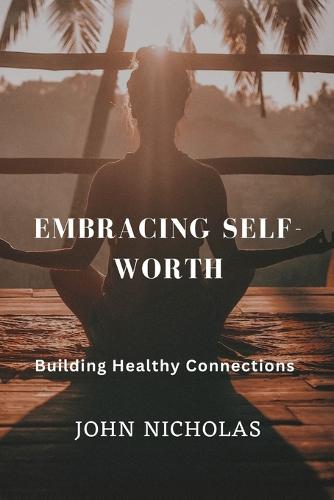 Embracing Self-Worth