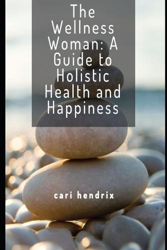 The Wellness Woman