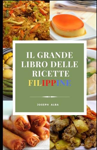 Il Grande Libro delle Ricette Filippine
