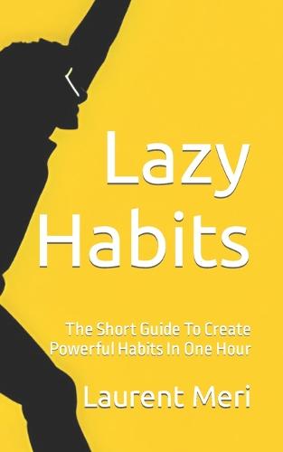 Lazy Habits