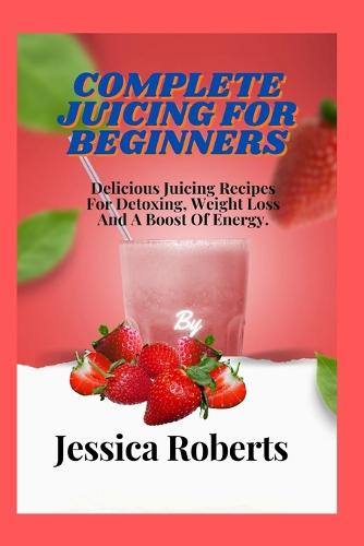Juicing for beginners