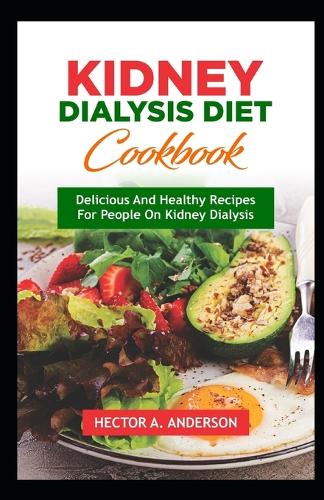 Kidney Dialysis Diet Cookbook