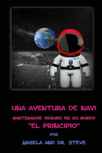 Una Aventura de Navi Manténgase Seguro en su Mundo El Principio