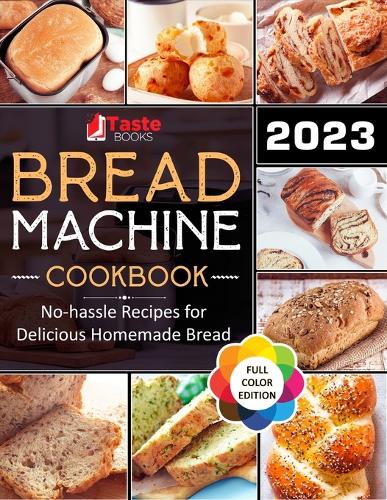 Bread Machine Cookbook