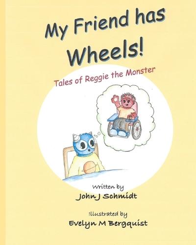 My Friend has Wheels!
