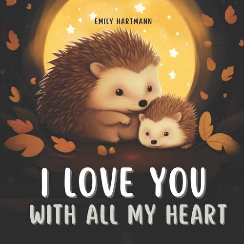 I Love You With All My Heart