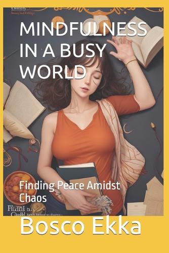 Mindfulness in a Busy World