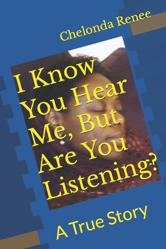 I Know You Hear Me, But Are You Listening?