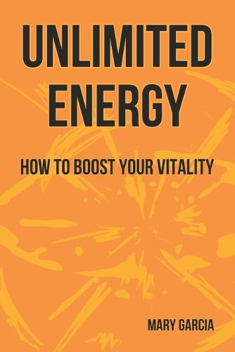 Unlimited Energy