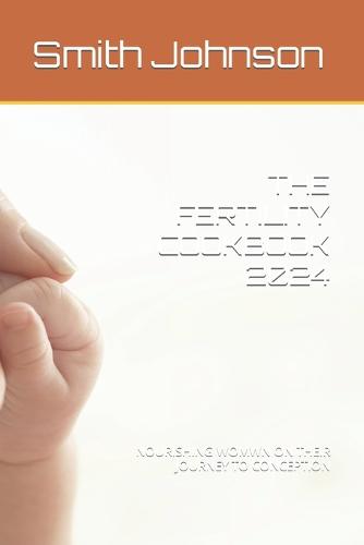 The Fertility Cookbook 2024