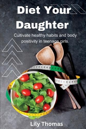 Diet Your Daughter