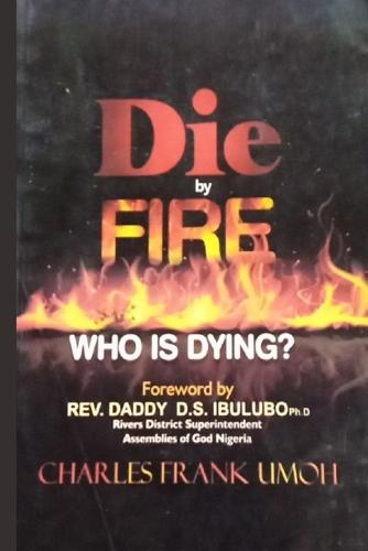 Die by Fire, Who Is Dying?