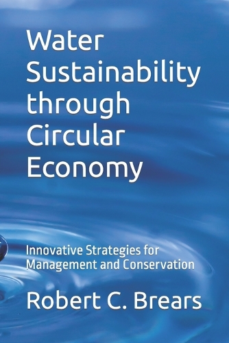Water Sustainability through Circular Economy