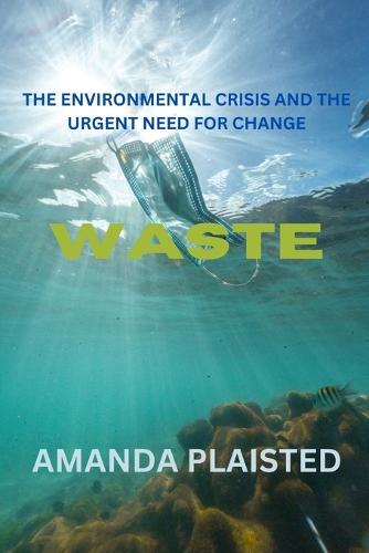 Waste
