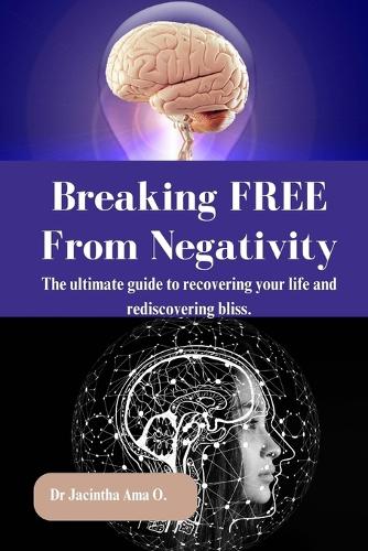 Breaking free from negativity