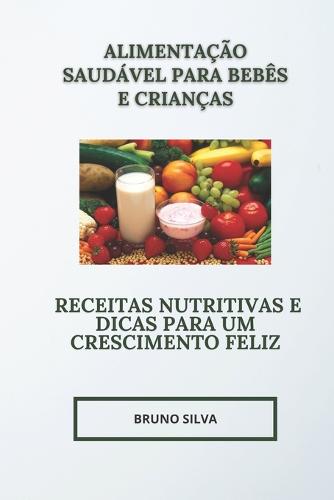 Alimentação Saudável para Bebês e Crianças