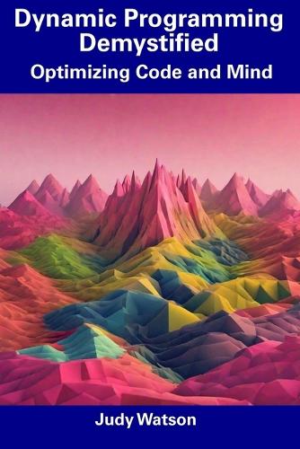 Dynamic Programming Demystified