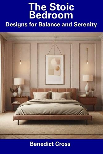 The Stoic Bedroom