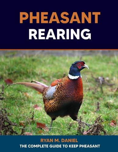 Pheasant Rearing
