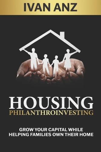 Housing Philanthroinvesting