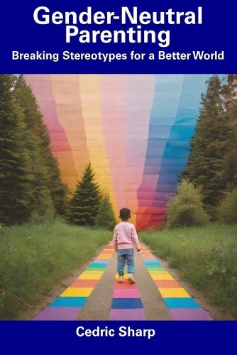 Gender-Neutral Parenting