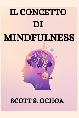 Il Concetto Di Mindfulness