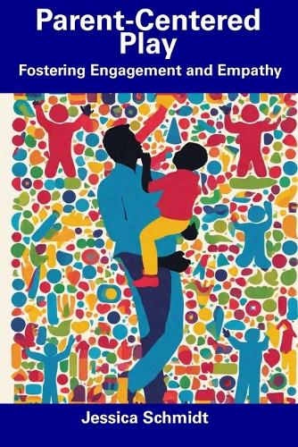 Parent-Centered Play