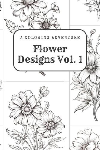 Flower Designs Vol. 1