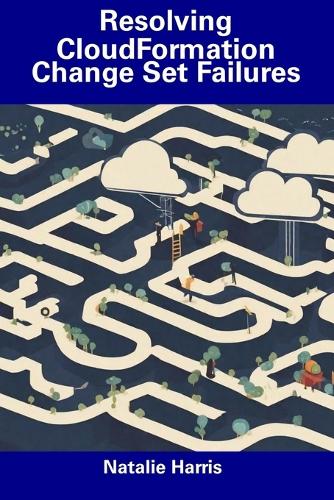 Resolving CloudFormation Change Set Failures