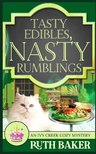 Tasty Edibles, Nasty Rumblings