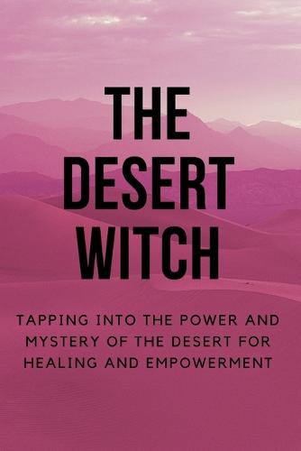 The Desert Witch