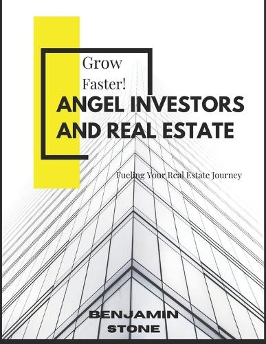 Angel Investors and Real Estate