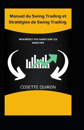 Manuel du Swing Trading et Stratégies de Swing Trading