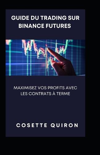 Guide du Trading sur Binance Futures