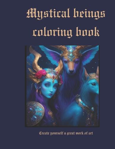 Mystical beings coloring book
