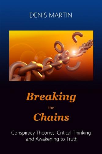 Breaking the Chains