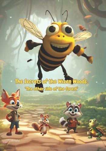 The Secrets Of The Wizen Woods
