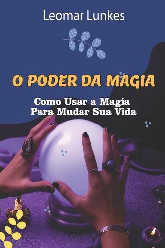 O Poder Da Magia
