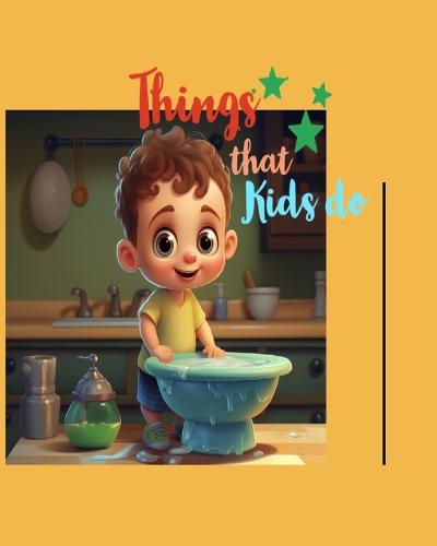 Things that kids do