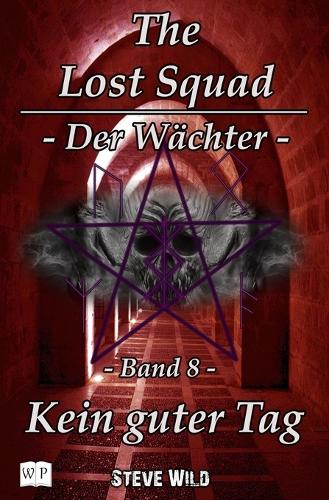 The Lost Squad - Der Wächter