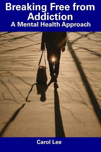 Breaking Free from Addiction